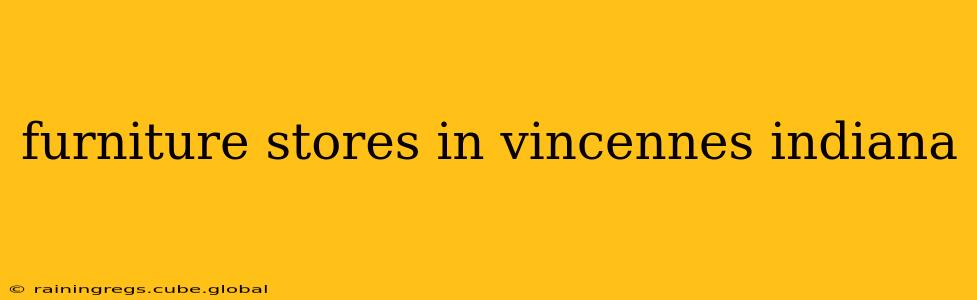 furniture stores in vincennes indiana