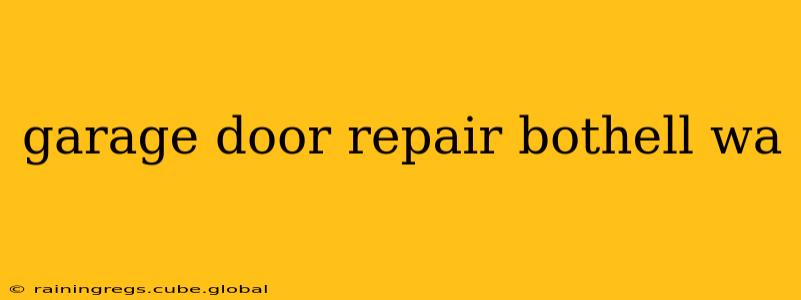 garage door repair bothell wa