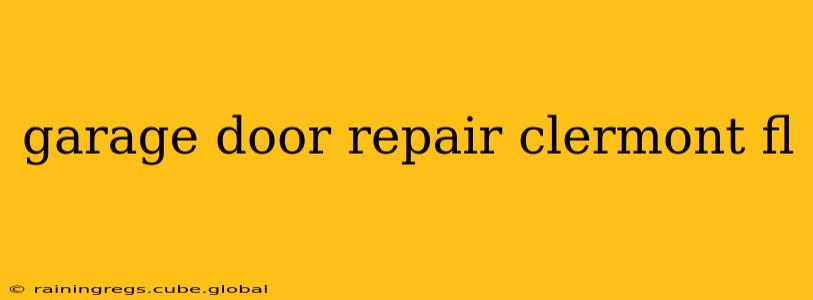 garage door repair clermont fl