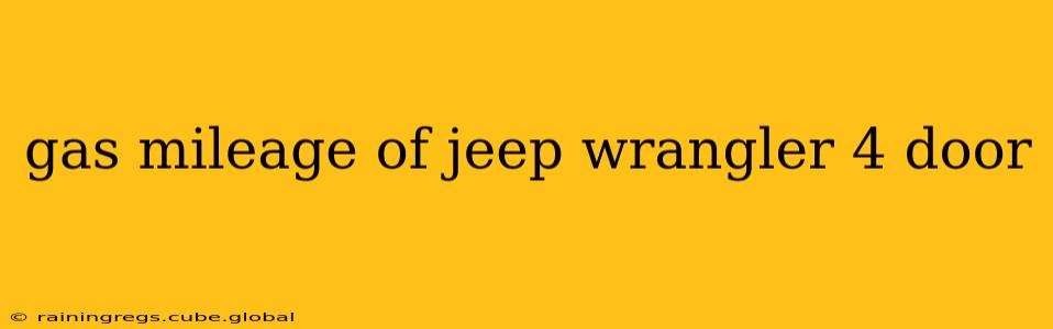 gas mileage of jeep wrangler 4 door