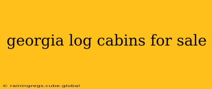 georgia log cabins for sale