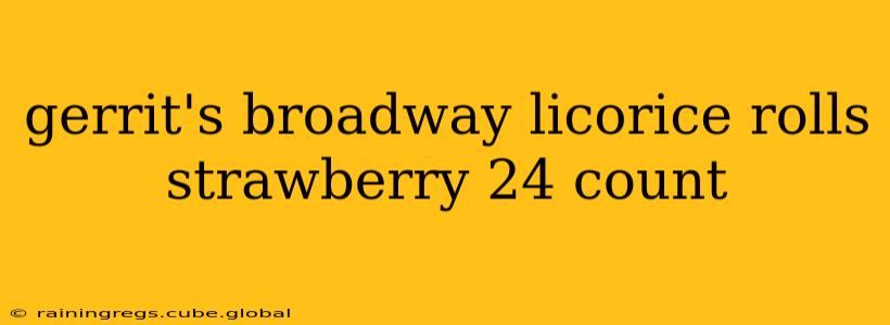 gerrit's broadway licorice rolls strawberry 24 count
