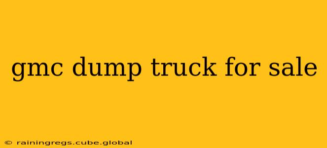 gmc dump truck for sale
