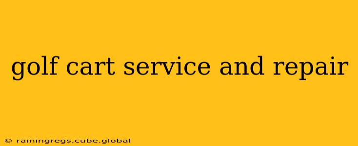 golf cart service and repair