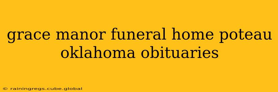 grace manor funeral home poteau oklahoma obituaries