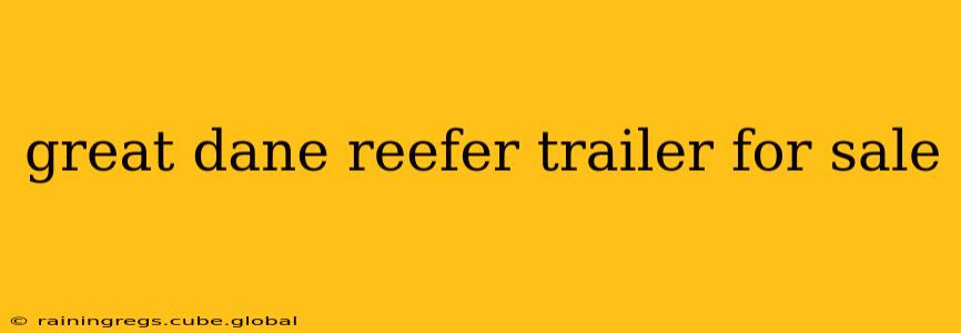 great dane reefer trailer for sale
