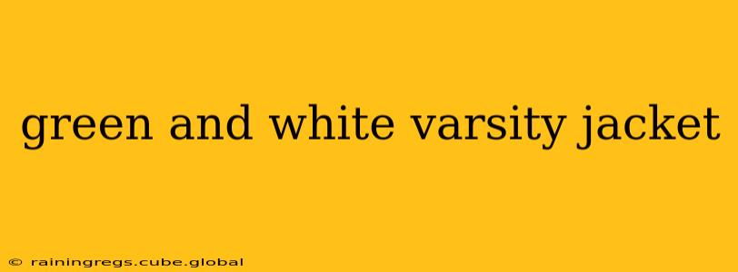 green and white varsity jacket