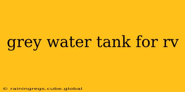 grey water tank for rv