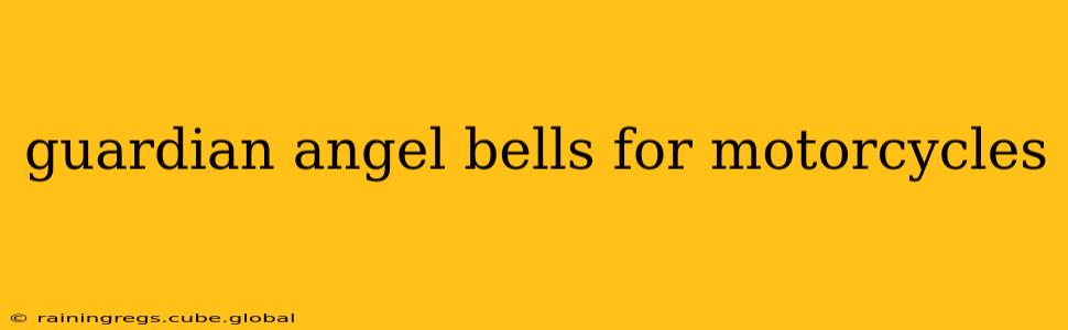 guardian angel bells for motorcycles