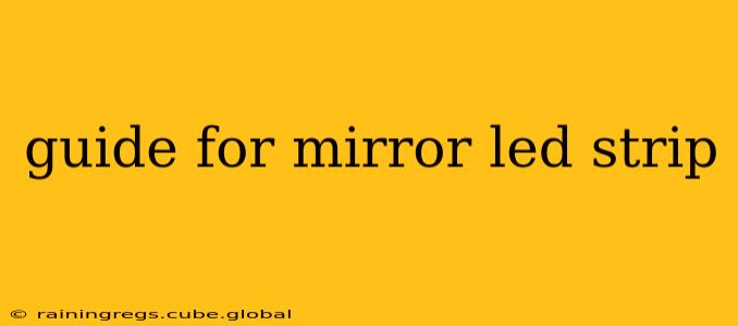 guide for mirror led strip