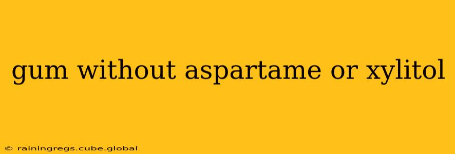 gum without aspartame or xylitol