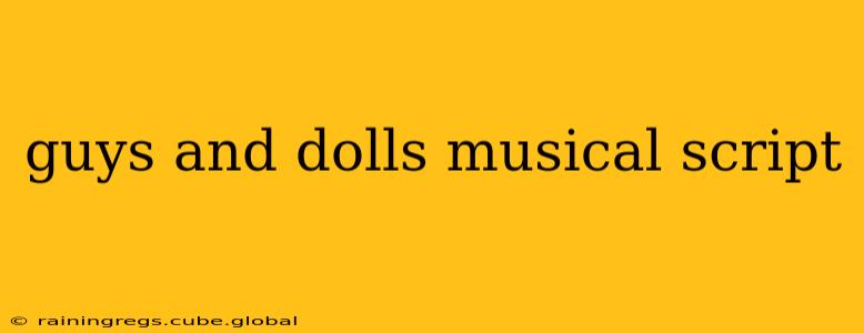 guys and dolls musical script