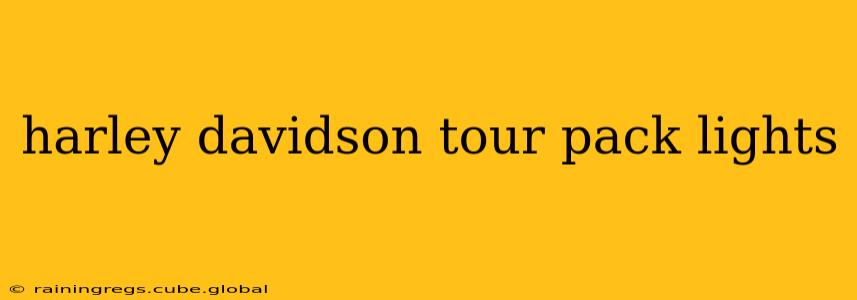 harley davidson tour pack lights