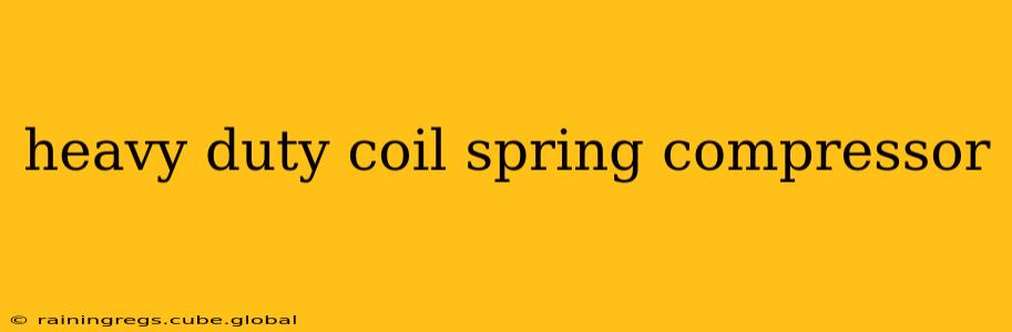 heavy duty coil spring compressor