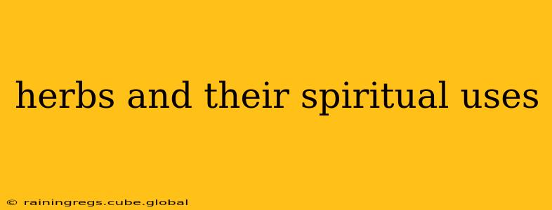 herbs and their spiritual uses
