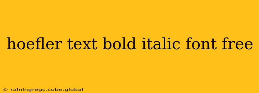 hoefler text bold italic font free