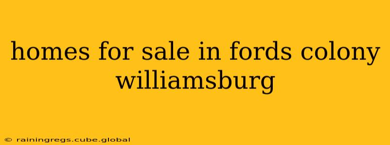 homes for sale in fords colony williamsburg