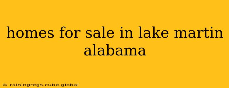 homes for sale in lake martin alabama