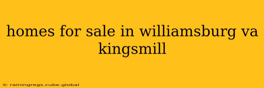 homes for sale in williamsburg va kingsmill