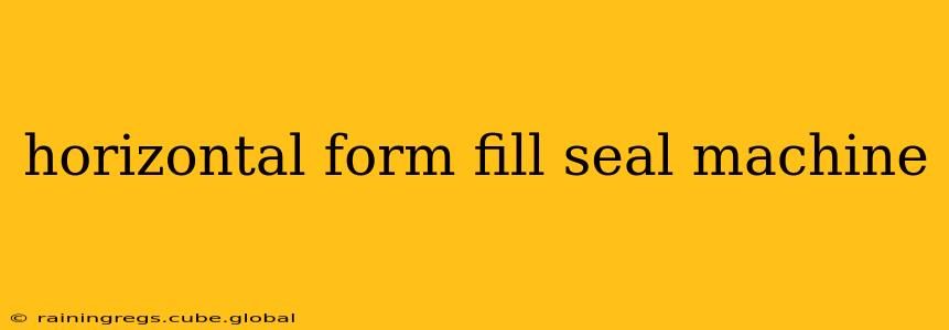 horizontal form fill seal machine