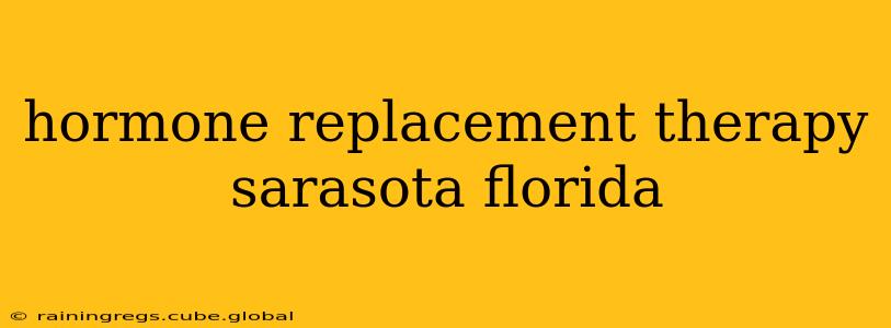 hormone replacement therapy sarasota florida