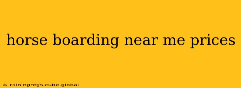 horse boarding near me prices