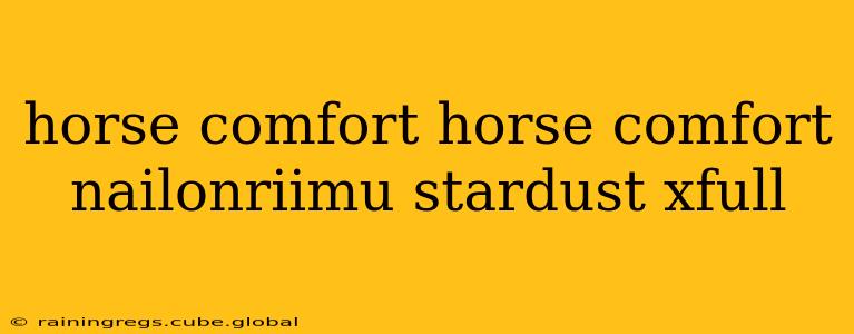 horse comfort horse comfort nailonriimu stardust xfull