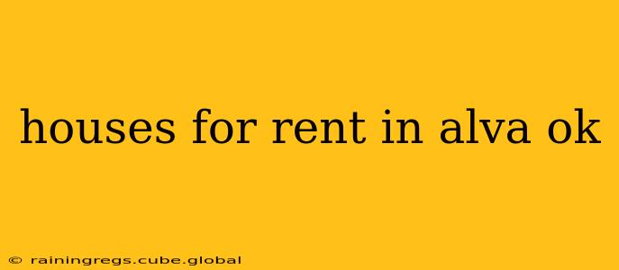 houses for rent in alva ok