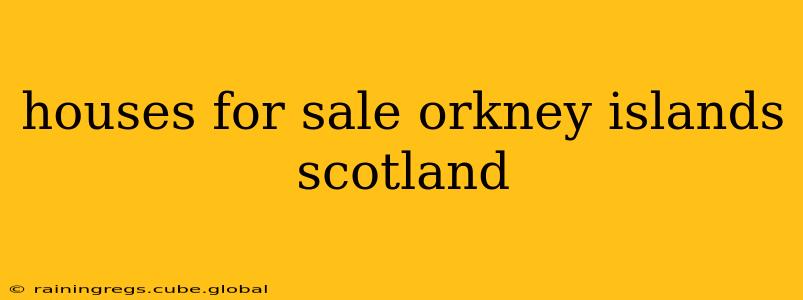 houses for sale orkney islands scotland