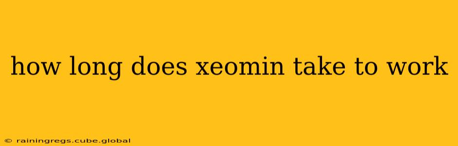 how long does xeomin take to work