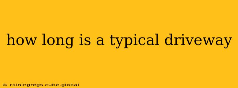 how long is a typical driveway