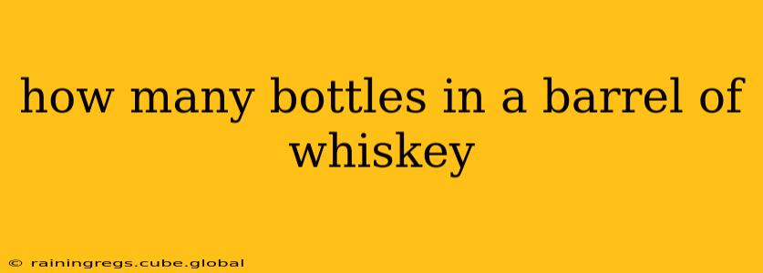 how many bottles in a barrel of whiskey