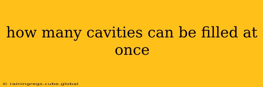 how many cavities can be filled at once