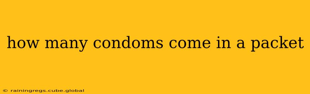 how many condoms come in a packet