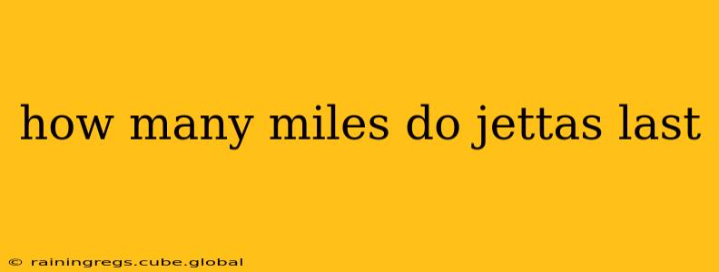how many miles do jettas last