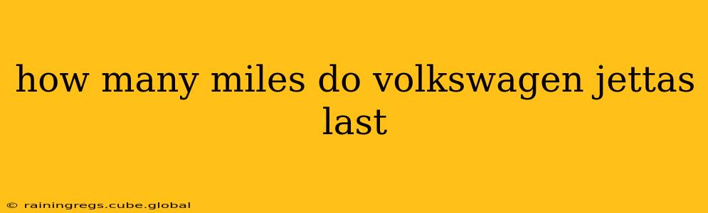 how many miles do volkswagen jettas last