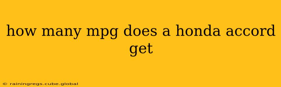 how many mpg does a honda accord get