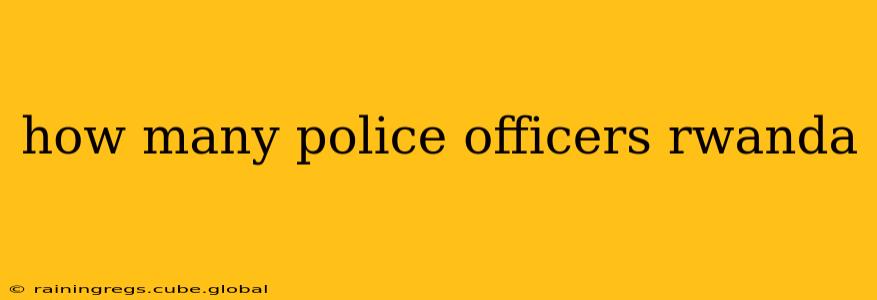 how many police officers rwanda