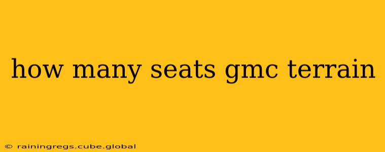 how many seats gmc terrain