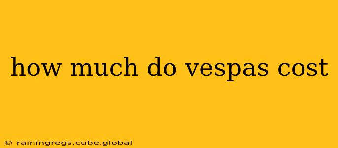 how much do vespas cost