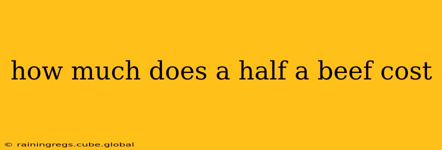 how much does a half a beef cost