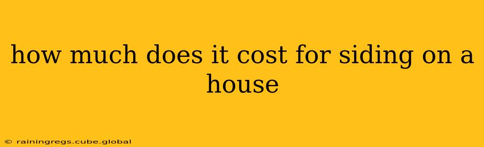 how much does it cost for siding on a house