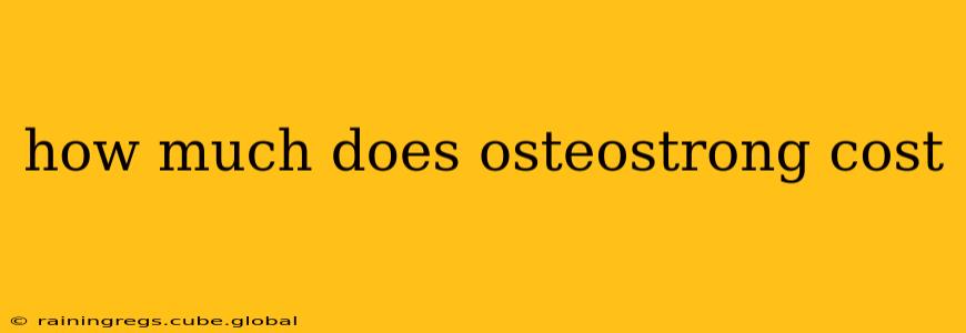 how much does osteostrong cost