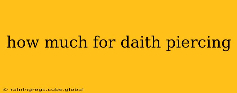 how much for daith piercing