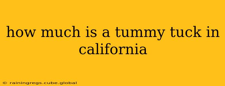 how much is a tummy tuck in california