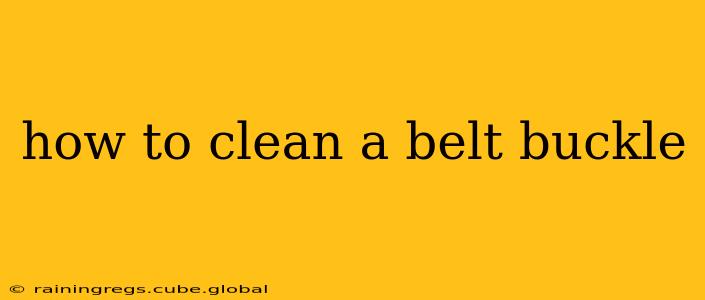 how to clean a belt buckle