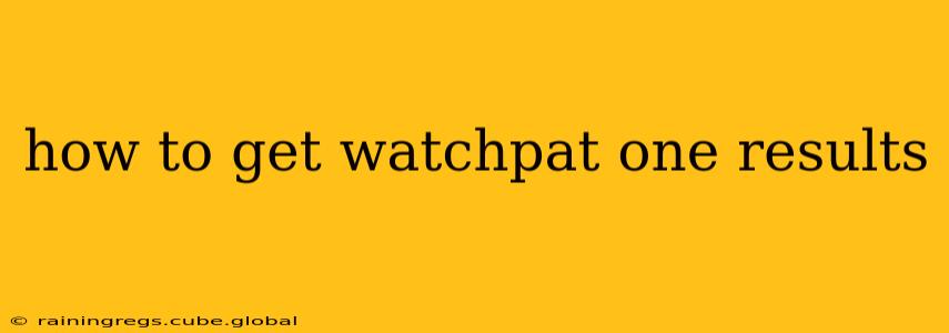 how to get watchpat one results