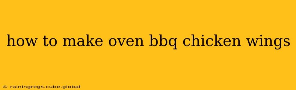 how to make oven bbq chicken wings