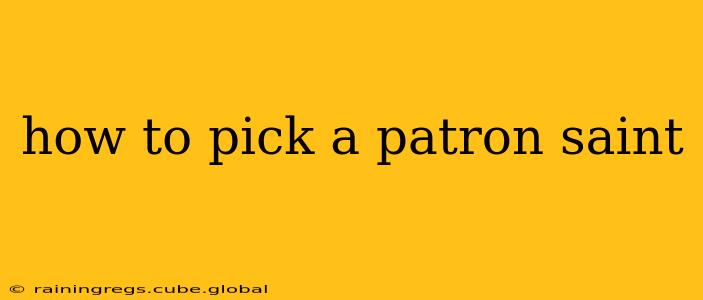 how to pick a patron saint