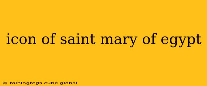 icon of saint mary of egypt